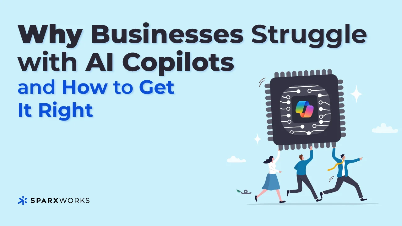 Why Businesses Struggle with AI Copilots—and How to Get It Right