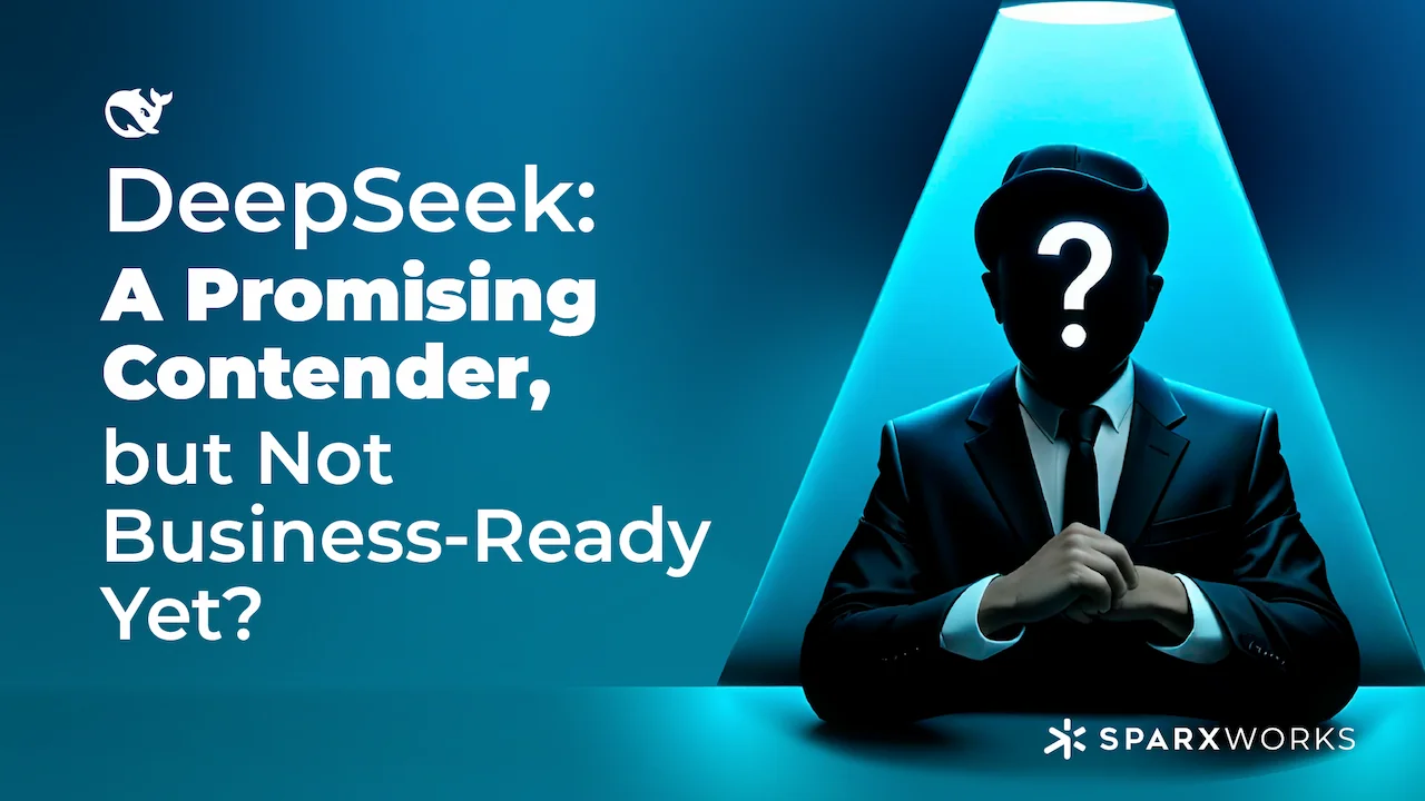 DeepSeek: A Promising Contender, but Not Business-Ready Yet?