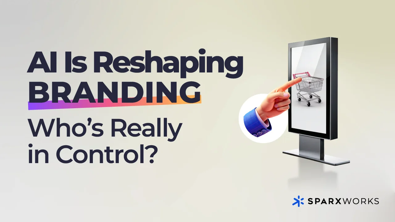 AI Is Reshaping Branding—Who’s Really in Control?