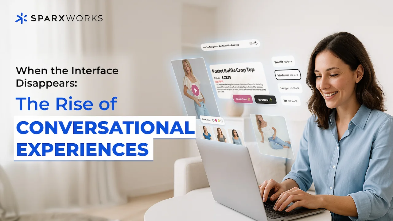 When the Interface Disappears: The Rise of Conversational Experiences