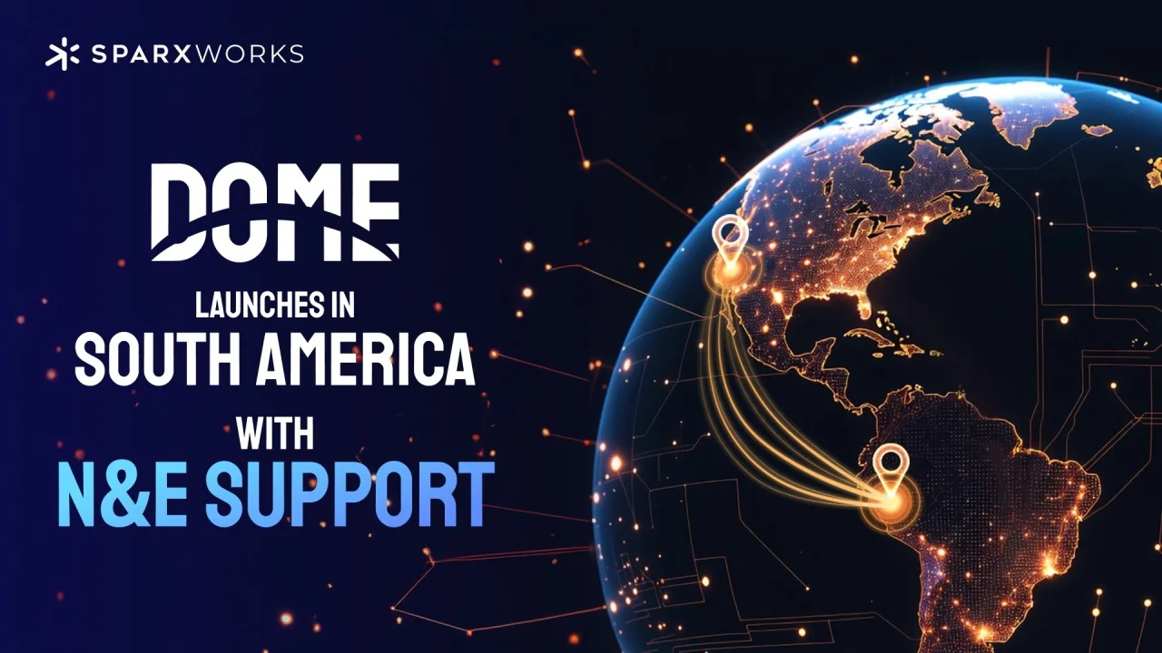 DOME Launches in South America with N&E Support